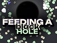 Feeding A Black Hole