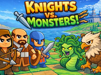 Knights vs. Monsters!
