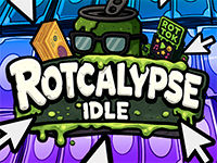 Rotcalypse Idle